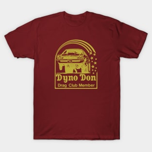 Dyno Don T-Shirt